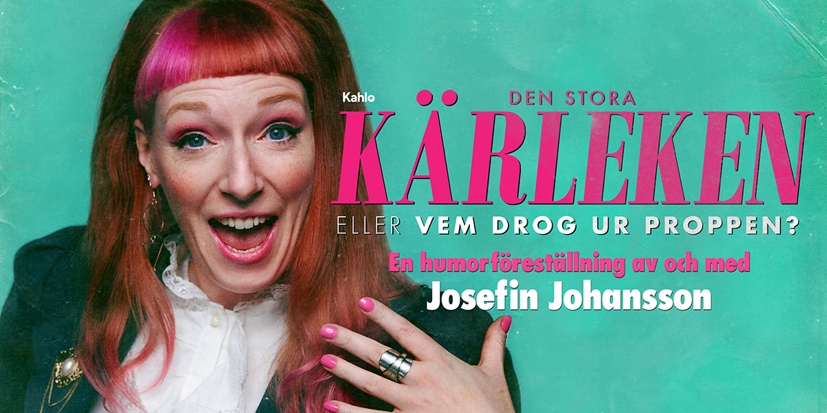 Humorshow: Den stora kärleken - Josefin Johansson Bild
