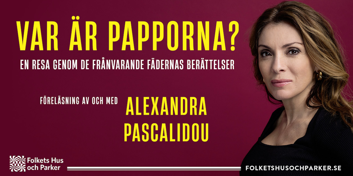 LIVE: Alexandra Pascalidou, "Var är papporna?" Bild