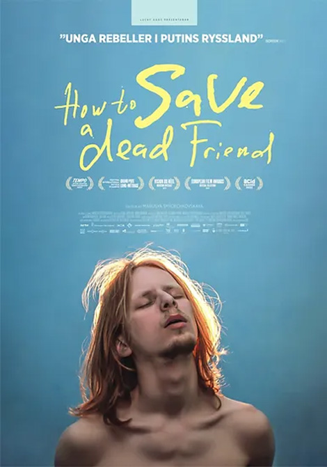 Filmposter för How to Save a Dead Friend – 2023-10-09T18:00:00