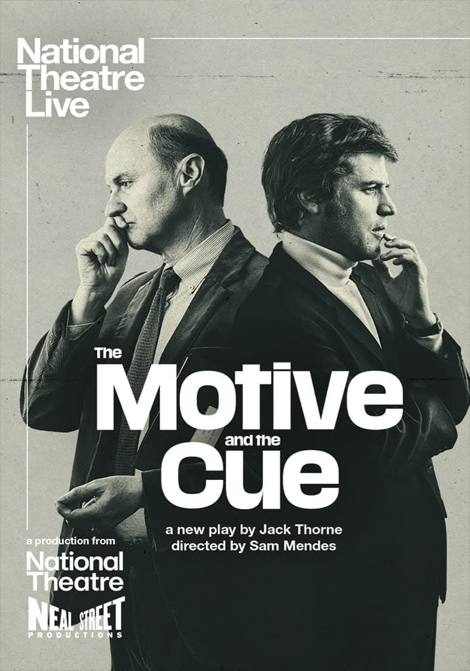 The Motive and the Cue poster