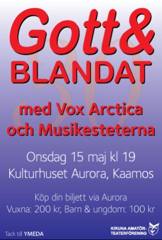 Gott & blandat med Vox Arctica och Musikesteterna poster