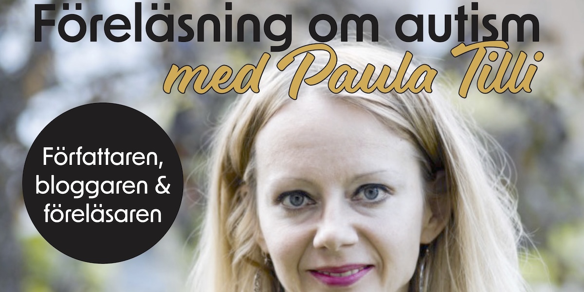 Föreläsning om Autism – Paula Tilli Bild