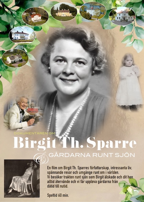 Dokumentären om Birgit Th. Sparre och Gårdarna runt sjön poster