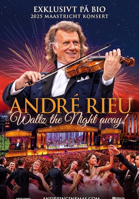 Affisch: André Rieu's 2025 Maastricht Concert: Waltz The Night Away
