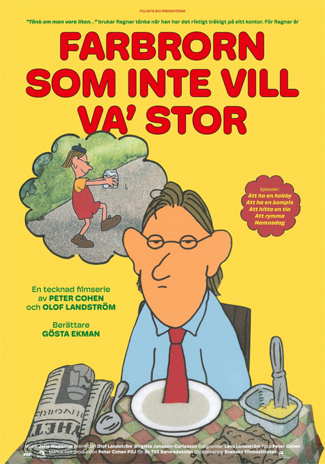 Farbrorn som inte vill va' stor poster